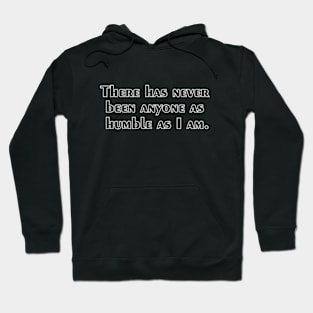 There has never been anyone Hoodie